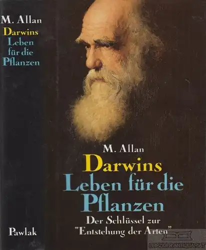 Buch: Darwins Leben für die Pflanzen, Allan, M. 1989, Manfred Pawlak Verlag