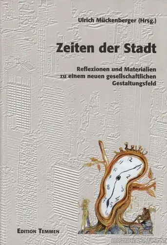 Buch: Zeiten der Stadt, Mückenberger, Ulrich. 1998, Edition Temmen