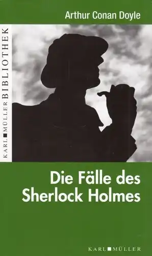 Buch: Die Fälle des Sherlock Holmes, Doyle, Arthur Conan. Karl Müller Bibliothek