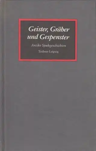 Buch: Geister, Gräber und Gespenster, Kytzler, Bernhard. 1989, gebraucht, gut