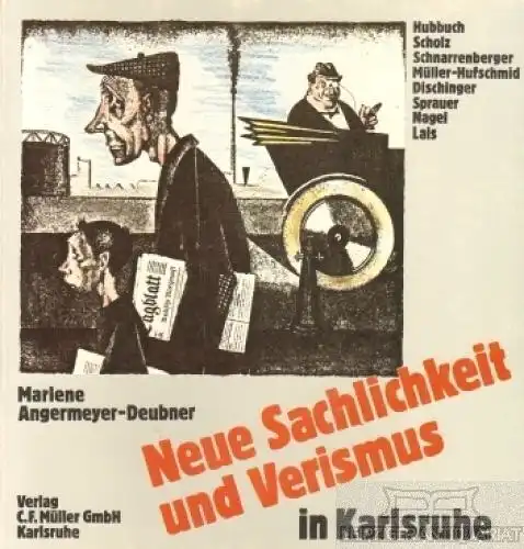 Buch: Neue Sachlichkeit und Verismus in Karlsruhe 1920 -... Angermeyer-Deubner