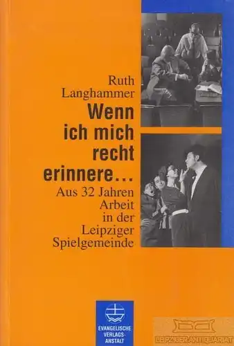 Buch: Wenn ich mich recht erinnere, Langhammer, Ruth. 1994, gebraucht, gut