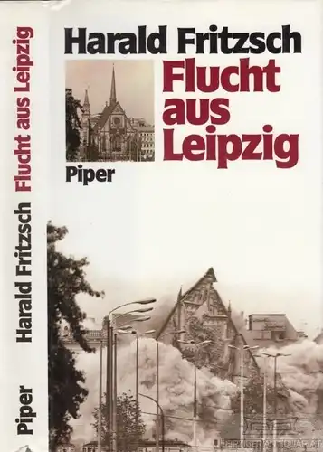 Buch: Flucht aus Leipzig, Fritzsch, Harald. 1990, R. Piper Verlag