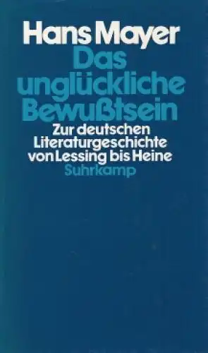 Buch: Das unglückliche Bewußtsein, Mayer, Hans. 1986, Suhrkamp Verlag