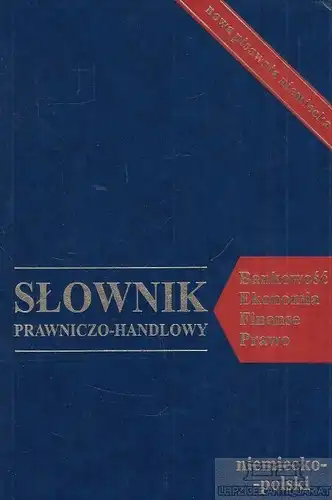 Buch: Slownik prawniczo-handlowy, Kienzler, Iwona. 2000, niemiecki-polsko