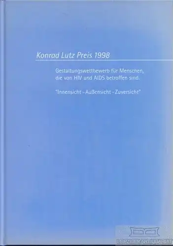 Buch: Konrad Lutz Preis 1998. Gestaltungswettbewerb für Menschen, die... Urban