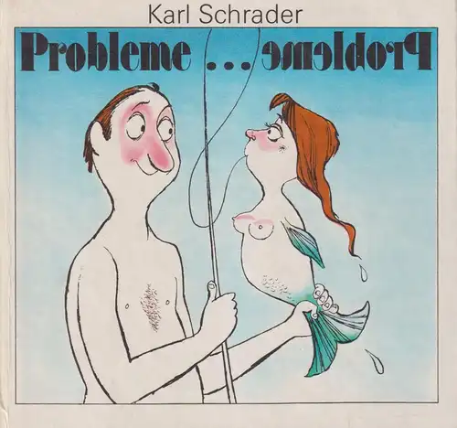 Buch: Probleme! Probleme!, Schrader, Karl. 1981, Eulenspiegel Verlag