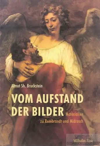 Buch: Vom Aufstand der Bilder, Bruckstein, Almut Sh. 2007, Wilhelm Fink Verlag