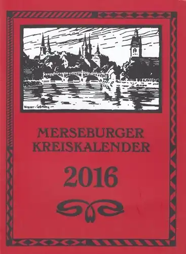 Buch: Merseburger Kreiskalender 2016, Becker, Anke u.a., gebraucht, sehr gut