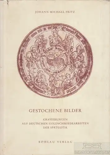 Buch: Gestochene Bilder, Fritz, Johann Michael. Beihefte der Bonner Jahrb 227208