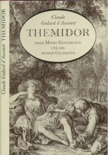 Buch: Themidor oder Meine Geschichte und die meiner Geliebten, Godard d'Aucourt