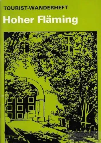 Buch: Hoher Fläming, Fanselau, Gerhard u.a. Tourist-Wanderheft, 1978