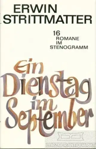 Buch: Ein Dienstag im September, Strittmatter, Erwin. 1981, Aufbau Verlag