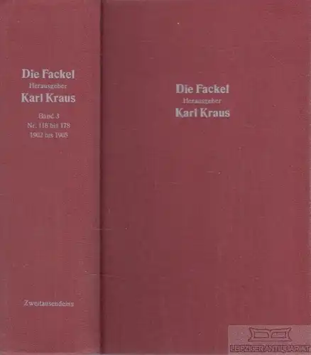 Die Fackel. Band 3: Nr. 118 bis 178. Oktober 1902 bis März 1905, Kraus, Karl