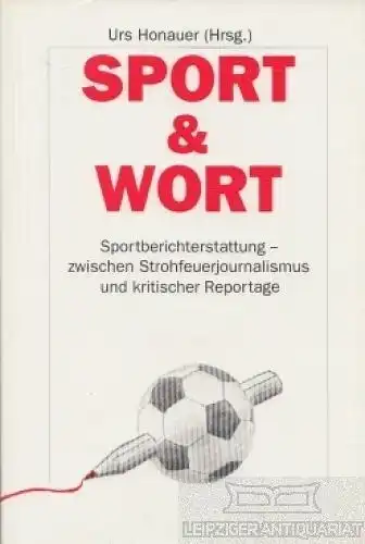 Buch: Sport & Wort, Honauer, Urs. 1990, Werd Verlag, gebraucht, gut