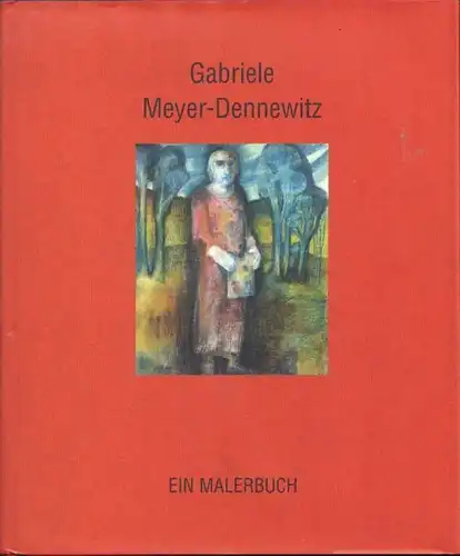 Buch: Gabriele Meyer-Dennewitz, Kunkel, Erhard. 2002, ohne Verlag