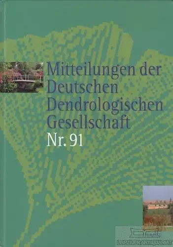 Buch: Mitteilungen der Deutschen Dendrologischen Gesellschaft Nr. 91, Jesch