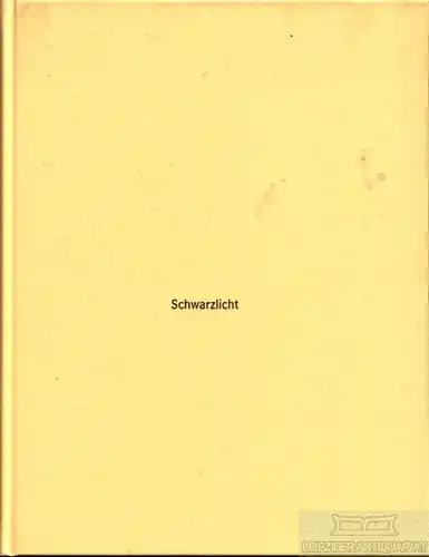 Buch: Gil Schlesinger. Schwarzlicht, Hilbig, Wolfgang. 2001, ohne Verlag