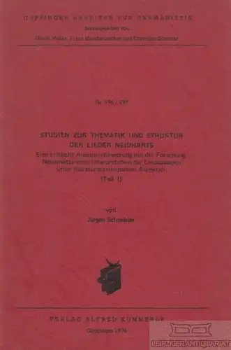 Buch: Studien zur Thematik und Struktur der Lieder Neidharts, Schneider, Jürgen