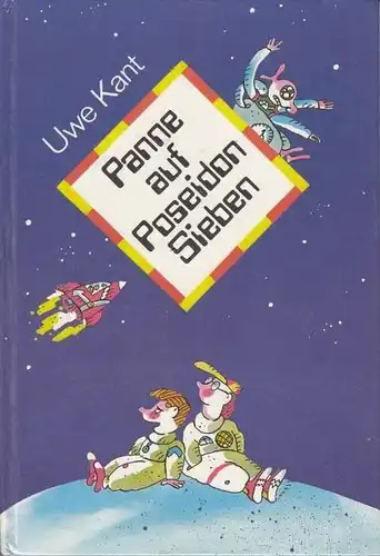 Buch: Panne auf Poseidon Sieben, Kant, Uwe. 1987, Der Kinderbuchverlag
