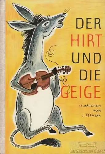Buch: Der Hirt und die Geige, Permjak, Jewgenij. 1959, Der Kinderbuchverlag