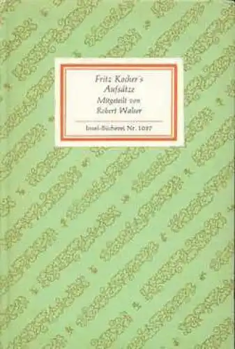 Insel-Bücherei 1057, Fritz Kocher's Aufsätze, Walser, Robert. 1983, Insel-Verlag