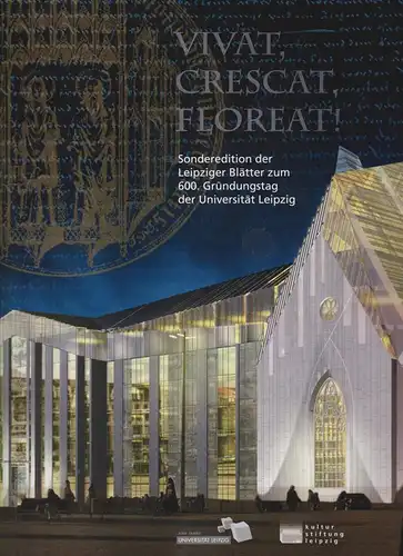 Leipziger Blätter. Sonderedition 2009, Vivat, Crescat, Floreat!, Passage Verlag