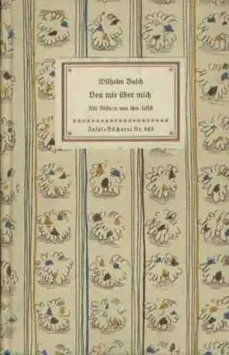 Insel-Bücherei 583, Von mir über mich, Busch, Wilhelm. 1956, Insel-Verlag