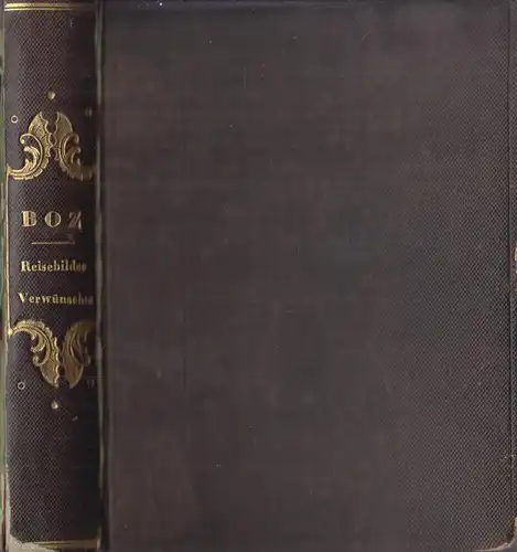 Buch: Italienische Reisebilder / Der Verwünschte. Boz (Charles Dickens), 1846/49