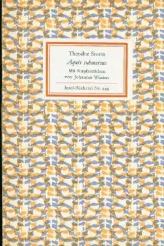 Insel-Bücherei 249, Aquis submersus, Storm, Theodor. 1981, Insel-Verlag, Novelle