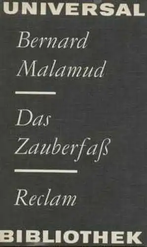 Buch: Das Zauberfaß, Malamud, Bernard. Reclams Universal-Bibliothek, 1983