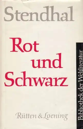 Buch: Rot und Schwarz, Stendhal. Bibliothek der Weltliteratur, 1963