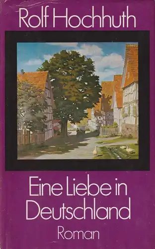 Buch: Eine Liebe in Deutschland, Hochhuth, Rolf. 1981, Volk und Welt Verlag