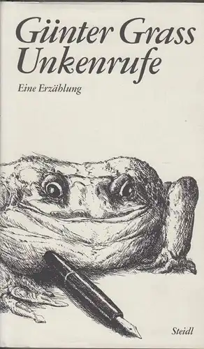 Buch: Unkenrufe, Grass, Günter. 1992, Steidl Verlag, Eine Erzählung 317427