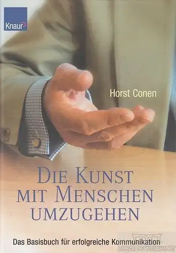 Buch: Die Kunst, mit Menschen umzugehen, Conen, Horst. 2003, gebraucht, gut