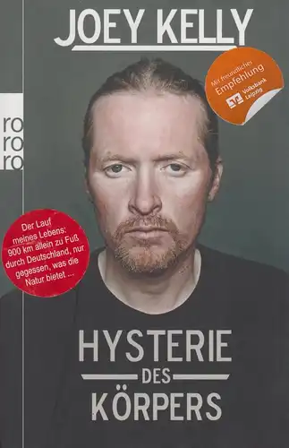 Buch: Die Hysterie meines Körpers, Kelly, Joey (u.a.), 2012, Rowohlt Verlag