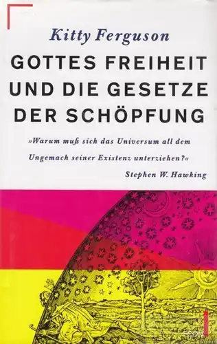 Buch: Gottes Freiheit und die Gesetze der Schöpfung, Ferguson, Kitty. 1994