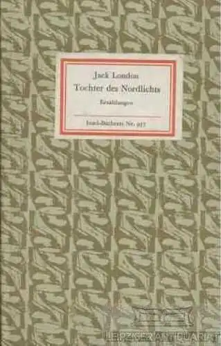 Insel-Bücherei 977, Tochter des Nordlichts, London, Jack. 1973, Insel-Verlag