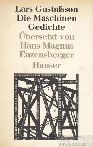 Buch: Die Maschinen, Gustafsson, Lars. 1967, Carl Hanser Verlag, Gedichte