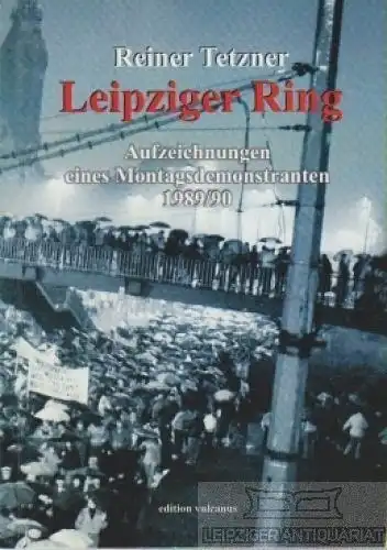 Buch: Leipziger Ring, Tetzner, Reiner. 2004, edition vulcanus, gebraucht, gut