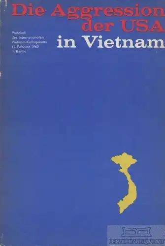 Buch: Die Aggression der USA in Vietnam. 1969, Vietnam-Ausschuß, gebraucht, gut