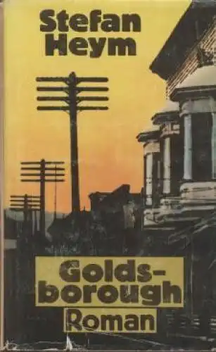 Buch: Goldsborough, Heym, Stefan. 1980, Buchverlag Der Morgen, gebraucht, gut
