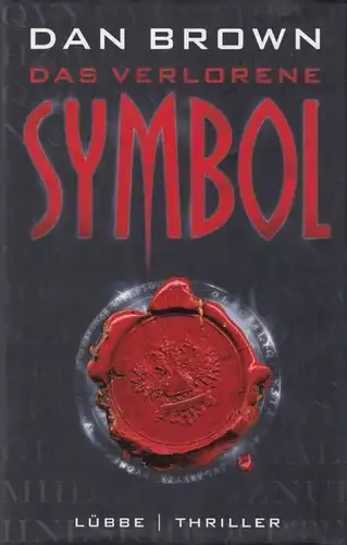 Buch: Das verlorene Symbol, Brown, Dan. 2009, Gustav Lübbe Verlag, Thriller