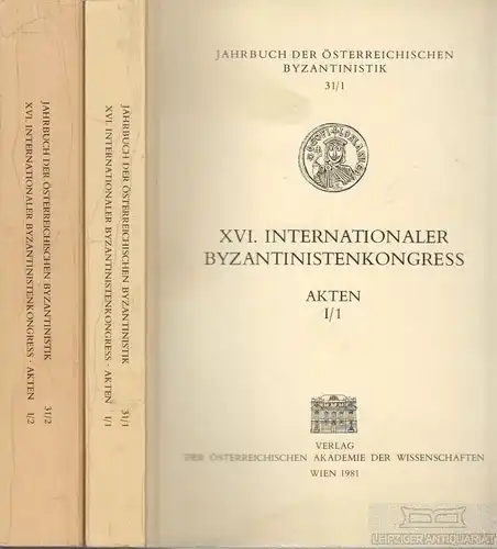 Buch: XVI. Internationaler Byzantinistenkongress, Hunger, Herbert. 2 Bände, 1981