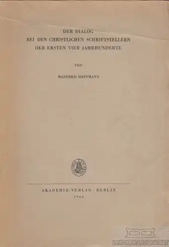 Buch: Der Dialog bei den christlichen Schriften der ersten vier... Hoffmann
