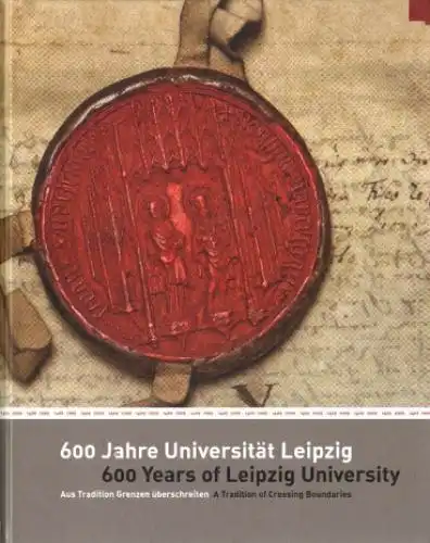 Buch: 600 Jahre Universität Leipzig / 600 Years of Leipzig University, Aberger