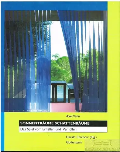 Buch: Sonnenträume - Schattenräume, Venn, Axel. 2003, Gollenstein Verlag