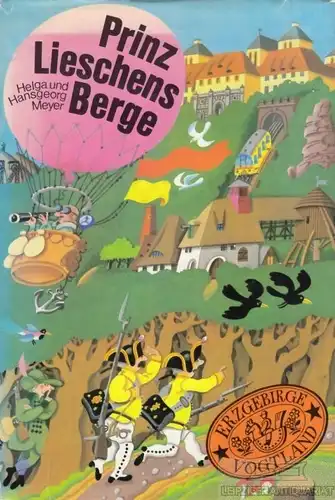 Buch: Prinz Lieschens Berge, Meyer, Helga und Hansgeorg. 1988, gebraucht, gut