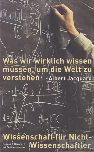 Buch: Was wir wirklich wissen müssen, um die Welt zu verstehen, Jacquard, Albert