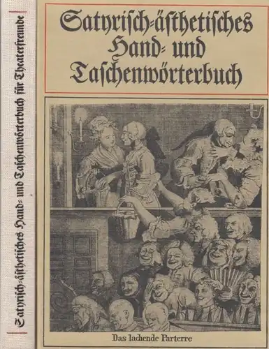 Buch: Satirisch-Ästhetisches Hand- und Taschenwörterbuch, Schütze. 1984